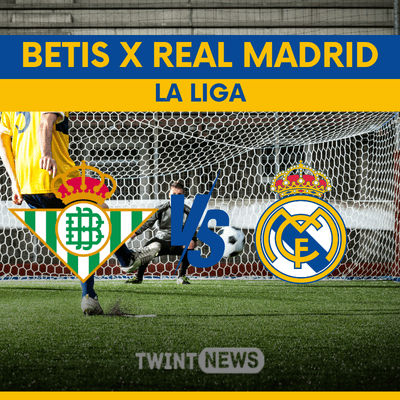 Betis x Real Madrid